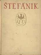 Štefánik : kniha prvá : spomienky a postrehy, 1938