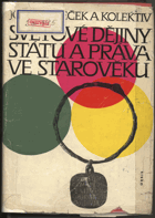 Tureček, Josef: Světové dějiny státu a práva ve starověku : učeb. pro vys. šk., 1963