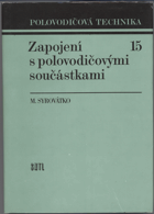 Syrovátko, Milan: Zapojení s polovodičovými součástkami, 1987