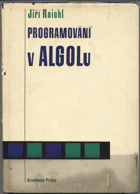 Raichl, Jiří: Programování v ALGOLu, 1971