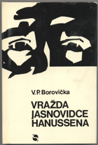 Borovička, V. P.: Vražda jasnovidce Hanussena, 1968