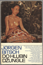 Bitsch, Jørgen: Do hlubin džungle, 1967