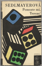 Sedlmayerová, Anna: Pomozte mi, Terezo!, 1966