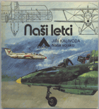 Kalivoda, Jiří: Naši letci, 1981