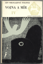 Tolstoj, Lev Nikolajevič: Vojna a mír. 4. díl, 1966