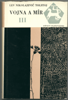 Tolstoj, Lev Nikolajevič: Vojna a mír. 3. díl, 1966