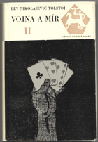 Tolstoj, Lev Nikolajevič: Vojna a mír. 2. díl, 1966