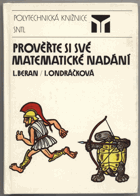 Beran, Ladislav: Prověřte si své matematické nadání, 1989