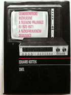 Kottek, Eduard: Československé rozhlasové a televizní přijímače a nízkofrekvenční zesilovače. [Díl] 4, ..., 1985