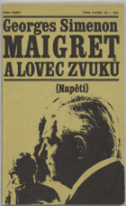 Simenon, Georges: Maigret a lovec zvuků, 1971
