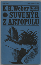 Weber, Karl Heinz: Suvenýr z Artopolu, 1971