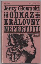 Głowacki, Jerzy: Odkaz královny Nefertiiti, 1974