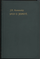 Komenský, Jan Amos: Veškerých Spisů Jana Amosa Komenského. Svazek XVII, 1912