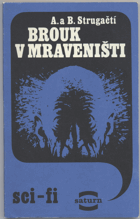 Strugackij, Arkadij Natanovič: Brouk v mraveništi, 1989 (ISBN:80-7022-020-1 (brož.))