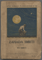 Flammarion, Camille: Záhada smrti. Po smrti, 1923