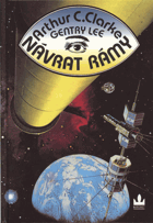 Clarke, Arthur Charles: Návrat Rámy, 1994 (ISBN:80-85621-90-8 (váz))